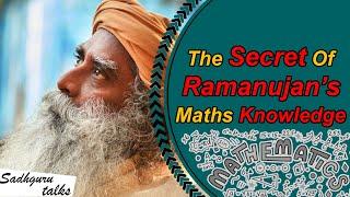 The Secret Of Ramanujan's Maths Knowledge -Sadhguru at Sri Sivasubramaniya Nadar College-Youth&Truth