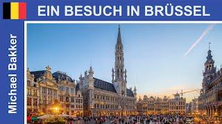  Ein Besuch in Brüssel / Belgien - Ein Stadtrundgang - Highlights - 4K