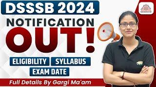 DSSSB TGT New Vacancy 2024 | BPSC Form, 5118 Posts, Eligibility, Syllabus, TGT Details By Gargi Mam