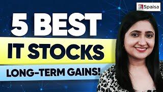 Best 5 IT Sector Stocks REVEALED! | Best Stocks for Your Portfolio in 2024