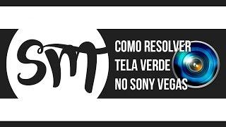 COMO RESOLVER TELA VERDE NO SONY VEGAS 12