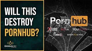 Will this destroy Pornhub?