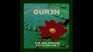 GUR3N - The Sad Crimson Lotus Vol. 2 (Full Beat Tape)