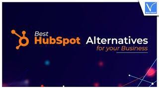 4 Best and Professional HubSpot Alternatives for your Business