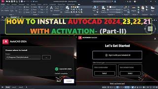 Install AutoCAD 2024 | 23 | 22 | 21 Free Activation