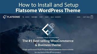 How to install and setup Flatsome WordPress theme | Free Download