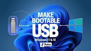 How to Make a Bootable USB for Windows 11 & Windows 10 Using Rufus | Step-by-Step Guide