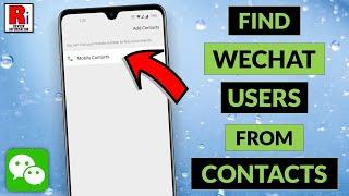 How to Find WeChat Users from your Contacts List