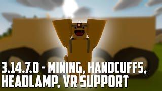 Unturned 3.14.7.0: MINING, HANDCUFFS, HEADLAMP, VR SUPPORT & MORE!