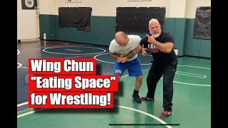 Wing Chun for Wrestling: Sensitivity, Facing and Eating Space