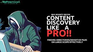 Bug Bounty: Content Discovery on Large Scope Like a Pro! | 2024