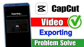 capcut export problem | capcut se video export nahi ho raha hai | fix capcut video not exporting