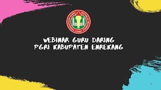 WEBINAR GURU DARING PGRI KABUPATEN ENREKANG_HARI 1