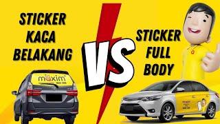 Akun Prioritas Maxim Car Branding "KACA BELAKANG vs FULL BODY!"