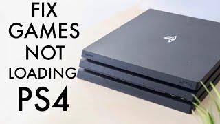 How To FIX PS4 Games Not Loading! (2022)