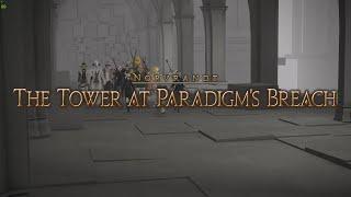 FFXIV Shadowbringers - The Tower at Paradigm's Breach 24-Man Patch Day Raid