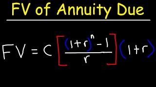 Annuities - How To Calculate The Future Value of an Annuity Due