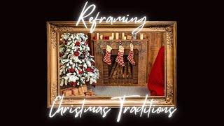 Reframing Christmas Traditions | Charity | Mike Richardson