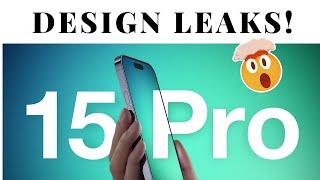 iPhone 15 Pro Series - LATEST DESIGN LEAKS !!!