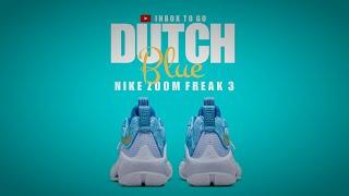 DUTCH BLUE 2022 Nike Zoom FREAK 3 DETAILED LOOK + PRICE