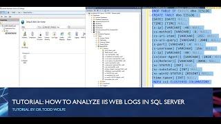 Tutorial SQL Server/IIS  Logs: How to load and analyze(query) Internet Information Services Web Logs