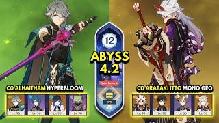 C0 Alhaitham Hyperbloom & C0 Itto Mono Geo | Spiral Abyss 4.2 Floor 12 9 Stars | Genshin Impact 4.2