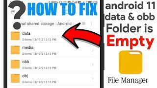 How to fix android 11 data & obb folder is Empty and not showing problem fix