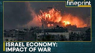 Israel's Economy Fallout From Widening War | WION Fineprint