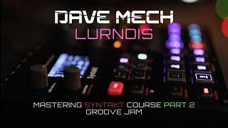 Deep Dub techno // 100% Syntakt // Mastering Syntakt Course part 2 groove