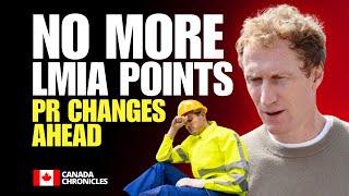 Canada’s PR Rules Are Changing: No More LMIA Points? | Canada Immigration 2024