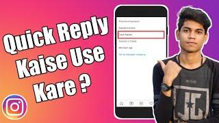 How To Use Quick Reply On Instagram In Hindi