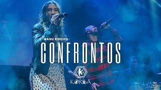 Korbã e Manu Ribeiro - Confrontos