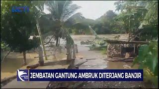 Tiang Jembatan di Merangin, Jambi, Ambruk usai Diterjang Banjir - SIP 13/01