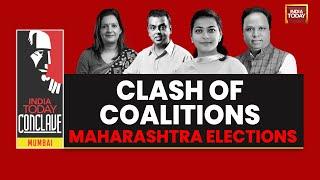 India Today Conclave Mumbai: Clash of Coalitions | Who Will Win Maharashtra?