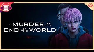 A Murder at the End of the World Full Spoiler Recap