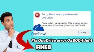 (FIXED) OneDrive error 0x8004def4 (Quick fix) | 2024