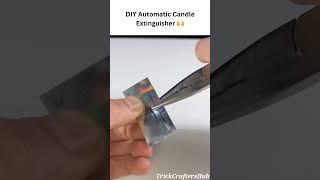 DIY Automatic Candle Extinguisher