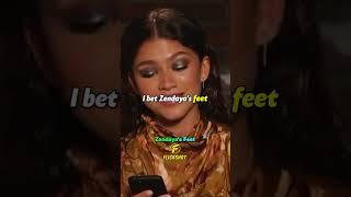 Zendaya's Feet Smell Like ?