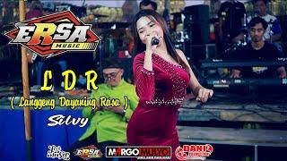 LDR( Langgeng Dayaning Rasa )_  Silvy _ ERSA MUSIC _ Margo Mulyo Audio Live Sidorejo Sajen _Dani Pro