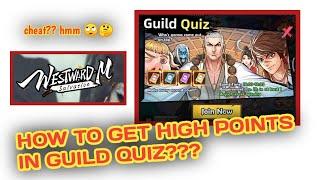 WESTWARD M | Tips for Guild Quiz