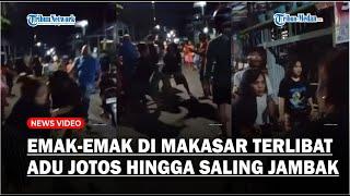 Viral Emak emak Terlibat Adu Jotos Hingga Saling Jambak, Satu Korban Dilarikan ke Rumah Sakit