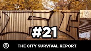 The City Survival Report #21
