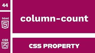 CSS Property : column-count explained !