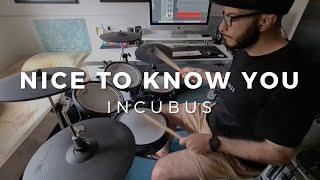 Incubus - Nice To Know You | Drum Cover by Patrick Chaanin