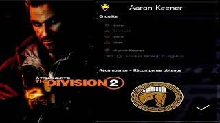 THE DIVISION 2 CIBLE PRINCIPALE Aaron Keener LOCALISATION DE LA CIBLE