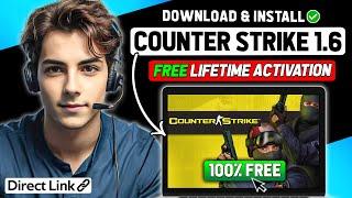 HOW TO DOWNLOAD & PLAY COUNTER STRIKE 1.6 ON PC FOR FREE 2024 (2024 Updated Way)