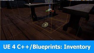 Unreal Engine 4 C++ & Blueprints (UE4.15): Inventory Tutorial