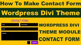 How To Make Contact Form in Wordpress divi theme