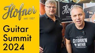 Guitar Summit 2024 - Höfner / Hofner Guitars - Gitarren & MEHR