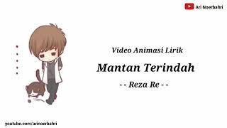 Lirik Lagu Reza Re Mantan Terindah | Versi Animasi